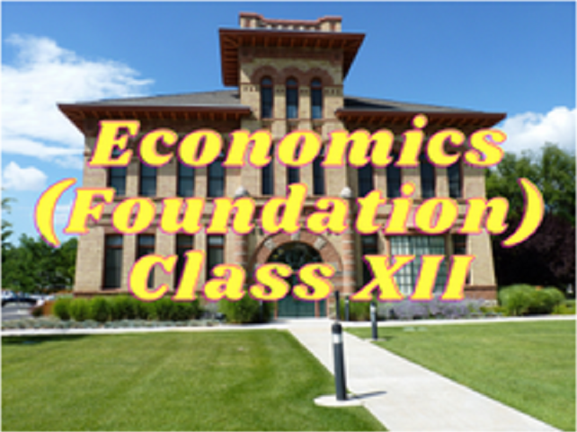 Economics (Foundation) - Class XII
